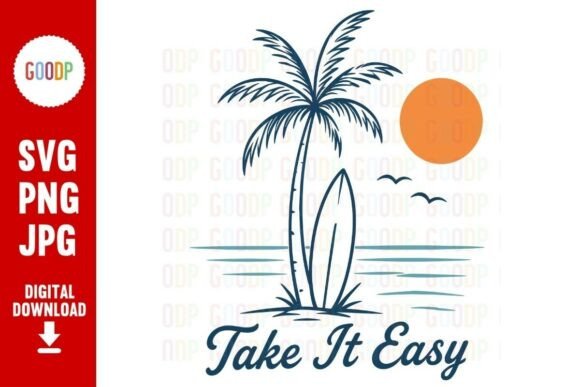 Mastering Retro Summer Style: A Complete Guide to the Take It Easy Beach Surf SVG